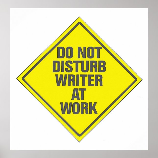 Poster Écrivain Au Travail Ne Dérangez Pas L'Affiche (Devant)