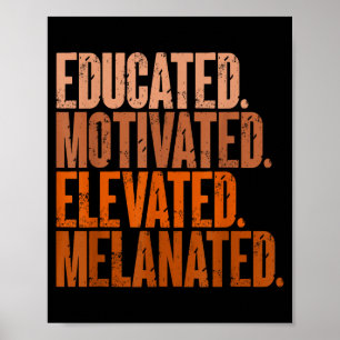 Poster Éduqué Motivé Élevé Mélanisé Histoire Noire