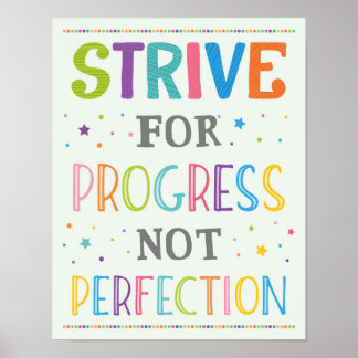 Poster Efforcez-Vous De Progresser Et Non De Parfaire L'E