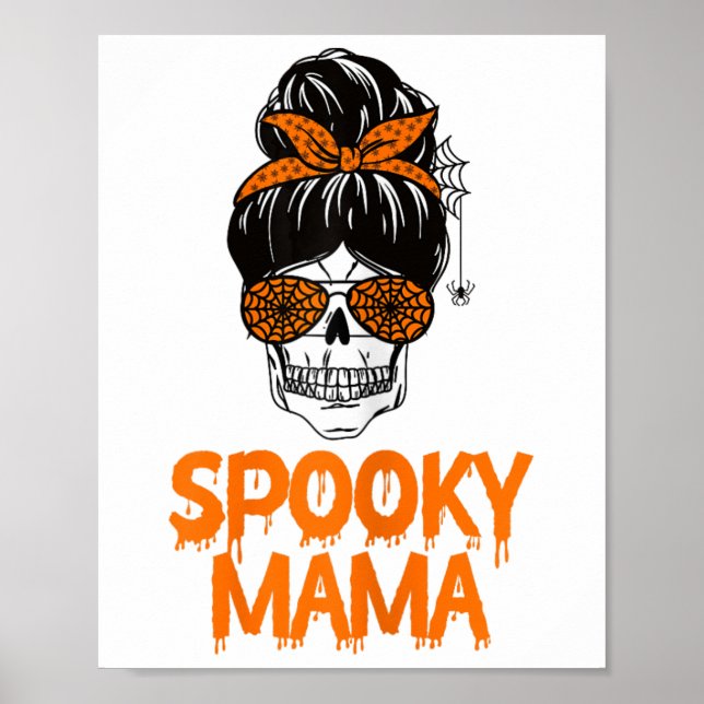 Poster Éffrayant Mama Lazy Costume Halloween Crâne Messy  (Devant)