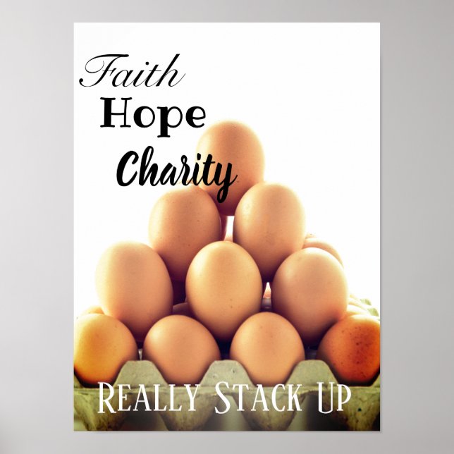 Poster Eggs Faith Hope Charity Vraiment empiler (Devant)