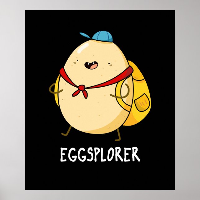 Poster Eggsplorer Funny Oeuf Explorer Pun Dark BG (Devant)