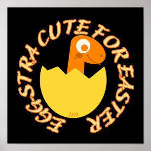 Poster EGGSTRA CUTE POUR PÂQUES drôle cadeau de dino de P