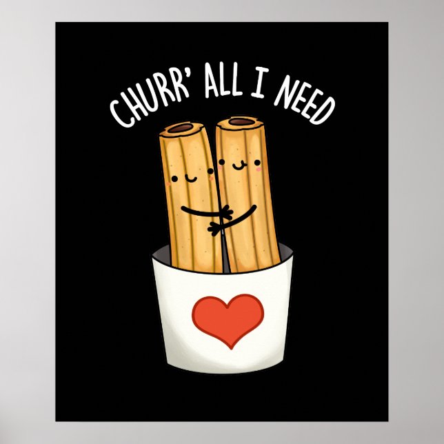 Poster Eglise Tout J'Ai Besoin Funny Churros Pun Dark BG (Devant)