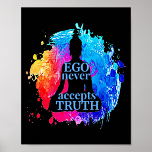 Poster Ego n'accepte jamais la vérité bouddhisme Citation