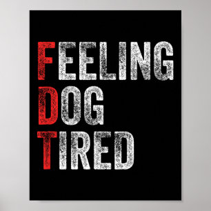 Poster élaboration d'acronyme fatigué comme un chien anti