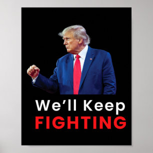 Poster Élection Usa 2024 Donald Trump nous continuerons à