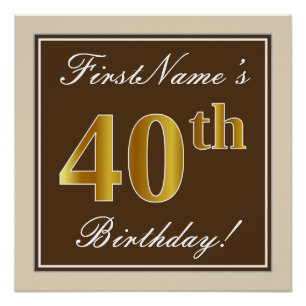 Poster Elégant, Brown, Faux Gold 40e Anniversaire + Nom