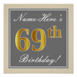 Poster Elégant, gris, Faux Or 69ème anniversaire + Nom