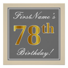 Poster Elégant, gris, Faux Or 78ème anniversaire + Nom