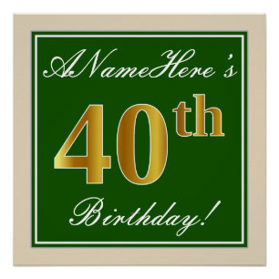 Poster Elégant, Vert, Faux Or 40ème Anniversaire + Nom