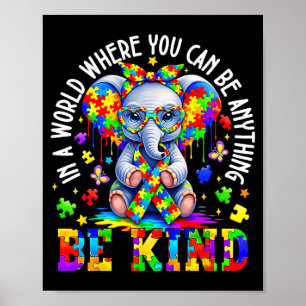 Poster Éléphant autiste Dans un monde où vous pouvez être