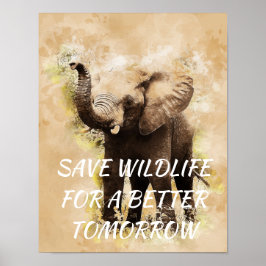 Poster Elephant, sauvez la faune pour un avenir meilleur
