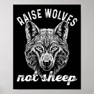 Poster Élever des loups et non des moutons Conservateur a
