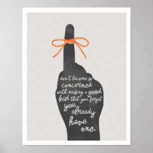 Poster Élever un bon enfant 11 po x 14 po
