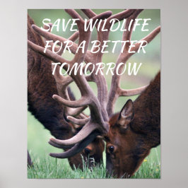 Poster Elk, sauvez la faune pour un avenir meilleur La na