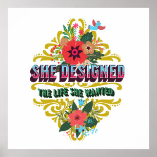 Poster Elle A Conçu La Vie Qu'Elle Recherchée