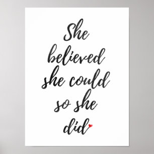 Poster Elle a cru qu'elle pourrait ainsi elle a fait, art