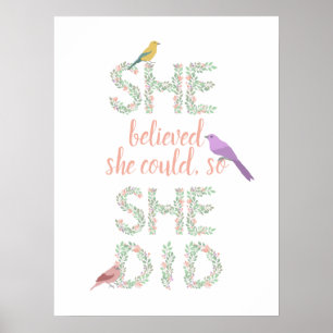 Poster Elle croyait qu'elle pouvait floral lettre oiseau 