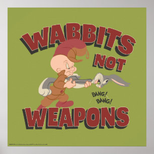 Poster ELMER FUDD™ & BUGS BUNNY™ "Wabbits Not Arms"