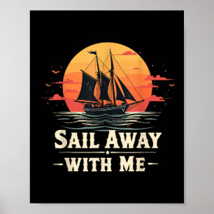 Poster Éloignez-vous avec moi, amoureux de bateau à voile