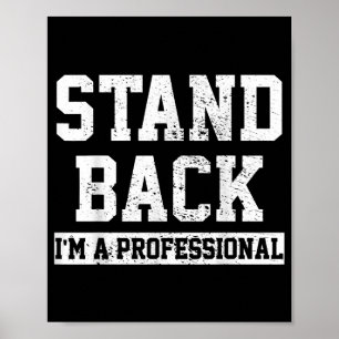 Poster Éloignez-vous, je suis un professionnel