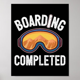 Poster Embarquement Terminé Snowboard Snowboard
