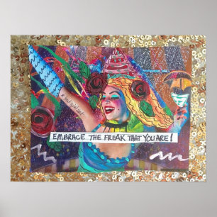 POSTER-EMBRACE DER FREAK, DASS SIE SIND POSTER