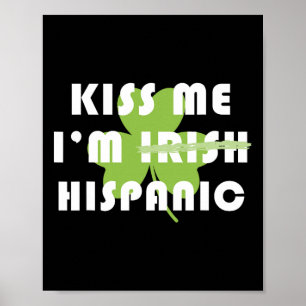 Poster Embrassez-moi, je suis hispanique, pas irlandais, 