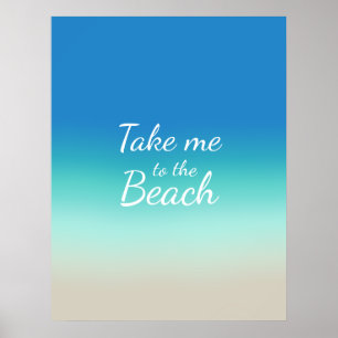 Poster "Emmenez-moi à la plage" Moderne Blue Ombre