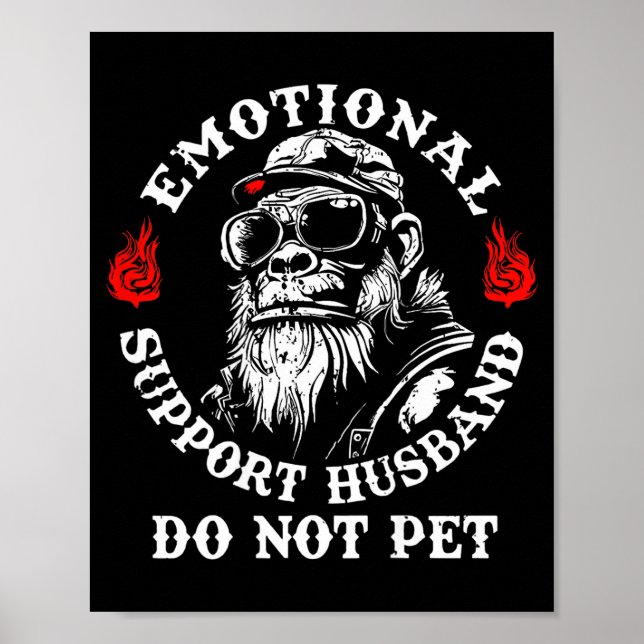 Poster Emotional Suprt Husband Do Not Pet Funny Monkey (o (Devant)