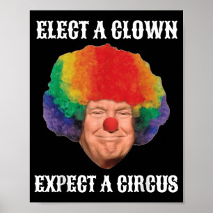 Poster Empêchez Les Anti-Trump D'Élire Un Clown D'Attendr