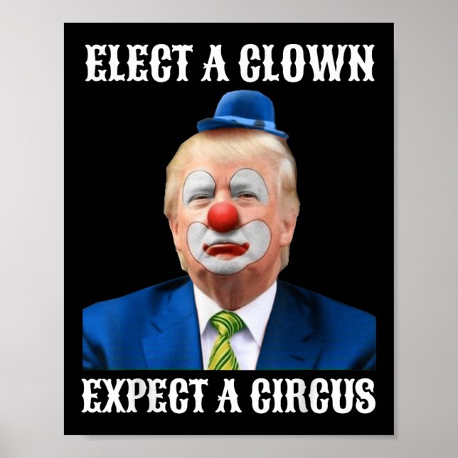 Poster Empêchez Les Anti-Trump D'Élire Un Clown D'Attendr (Devant)
