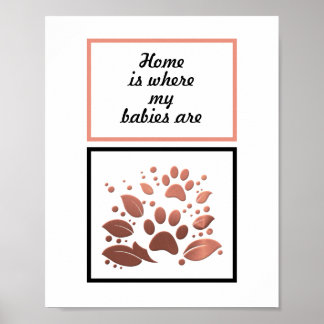 Poster Empreinte de patte "Home is Where my Babies