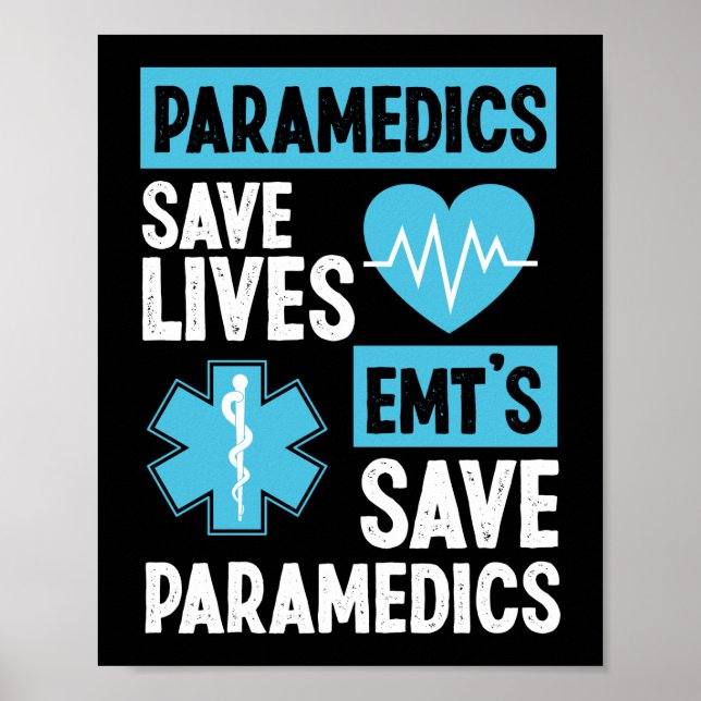 Poster EMS Urgence Paramedics Sauver des vies Emt's Save (Devant)