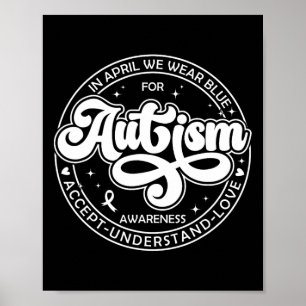 Poster En Avril, Nous Portons Blue Autism Mois Accepter U
