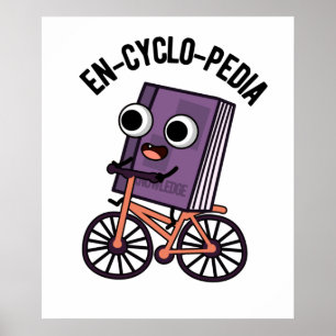Poster En-cyclo-Pedia Funny Encyclopedia Pun