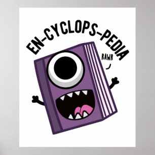Poster En-cyclops-pedia Funny Encyclopedia Pun