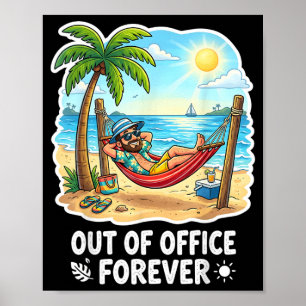 Poster En dehors du bureau pour toujours Vacances de retr