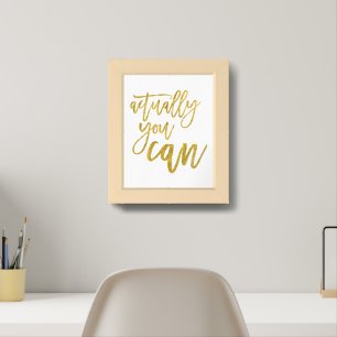 Poster En Fait, Vous Pouvez Citer Motivationnellement Or
