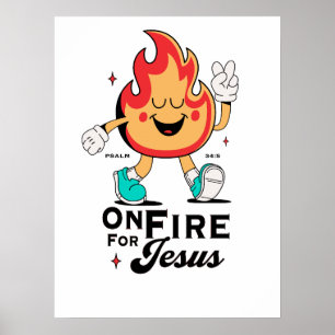 Poster En feu pour Jésus Psaume 34:5 Personnage de flamme
