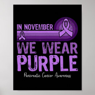 Poster En Novembre Nous Portons Violet Cancer Pancréatiqu