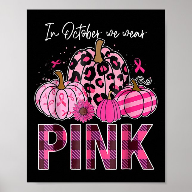 Poster En Octobre Nous Portons Citrouille Rose Cancer du  (Devant)
