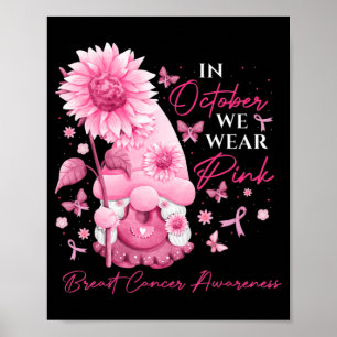 Poster En Octobre Nous Portons Des Gnomes Rose Gnome Canc