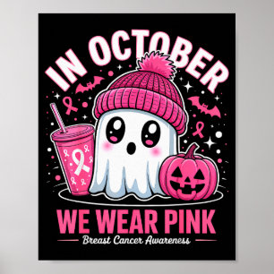 Poster En Octobre Nous Portons Nk Fantôme Sorcière Cancer