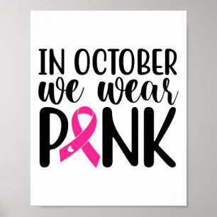 Poster En Octobre Nous Portons Pink Breast Cancer Sensibi