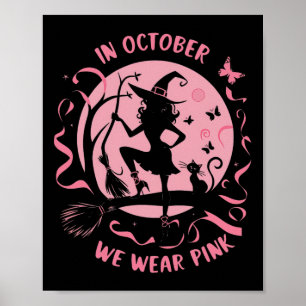Poster En Octobre Nous Portons Pink Witch Halloween Poule