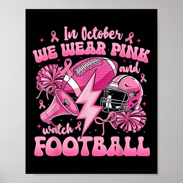 Poster En Octobre Nous Portons Rose Et Regardons Du Footb (Devant)