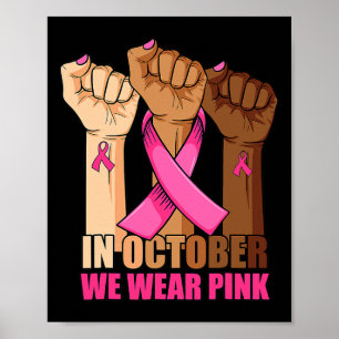 Poster En Octobre Nous Portons Rose Hausse La Main Cancer