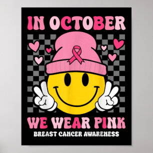 Poster En Octobre Nous Portons Rose Retro Smile Cancer Du